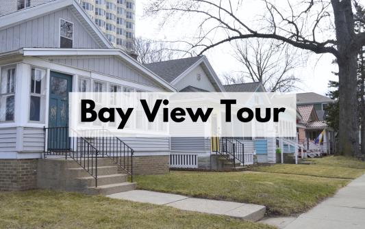 Milwaukee Bay View Tour